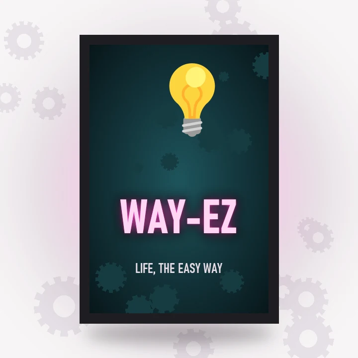 WAY-EZ Neon Poster